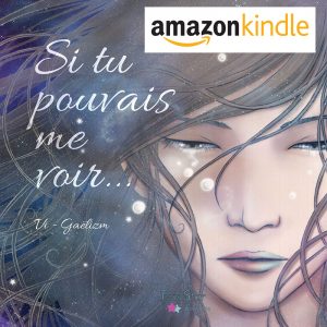 E-books : Si tu pouvais me voir…